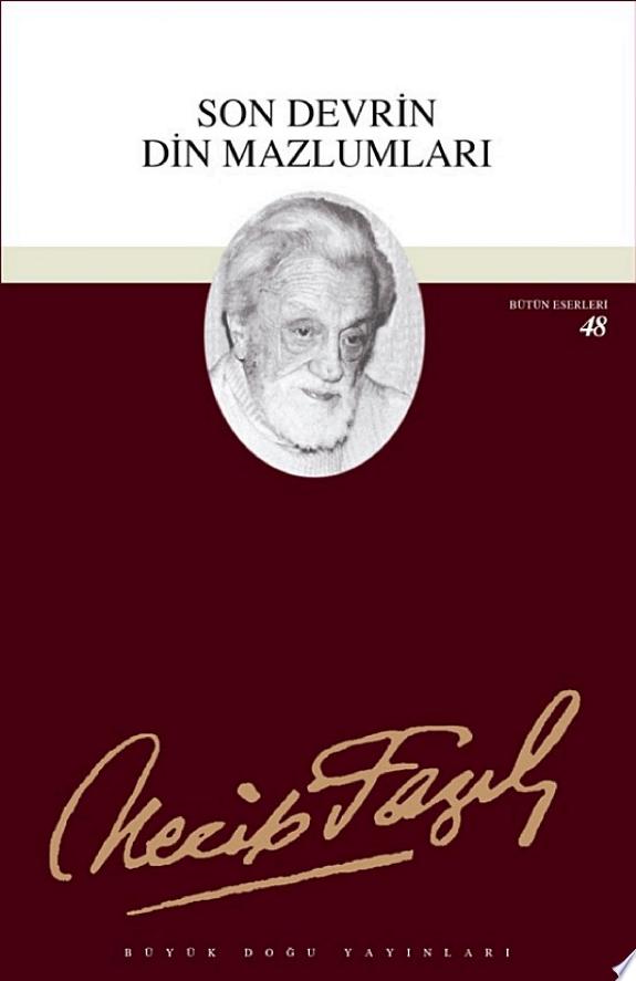 Son Devrin Din Mazlumları