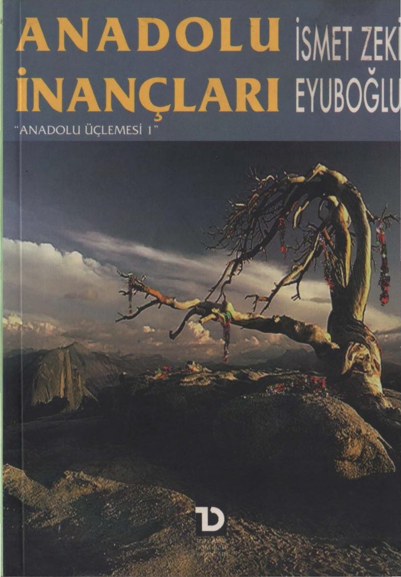 Anadolu inançları: Anadolu üçlemesi