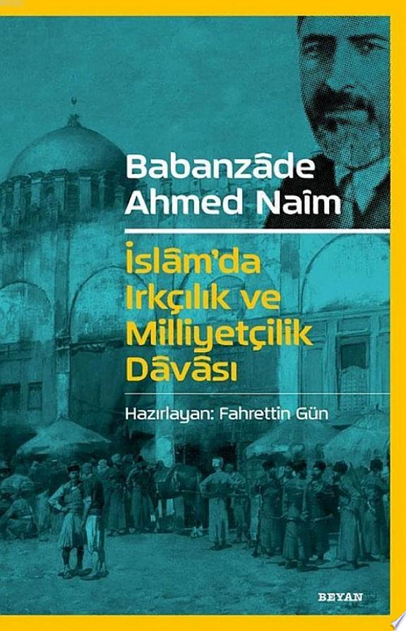 Yakin Tarihimizde Islam ve Irkcilik Meselesi
