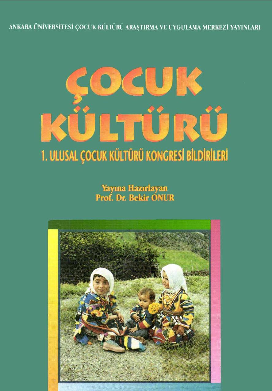 Çocuk Kültürü -1.Ulusal Çocuk Kültürü Kongresi