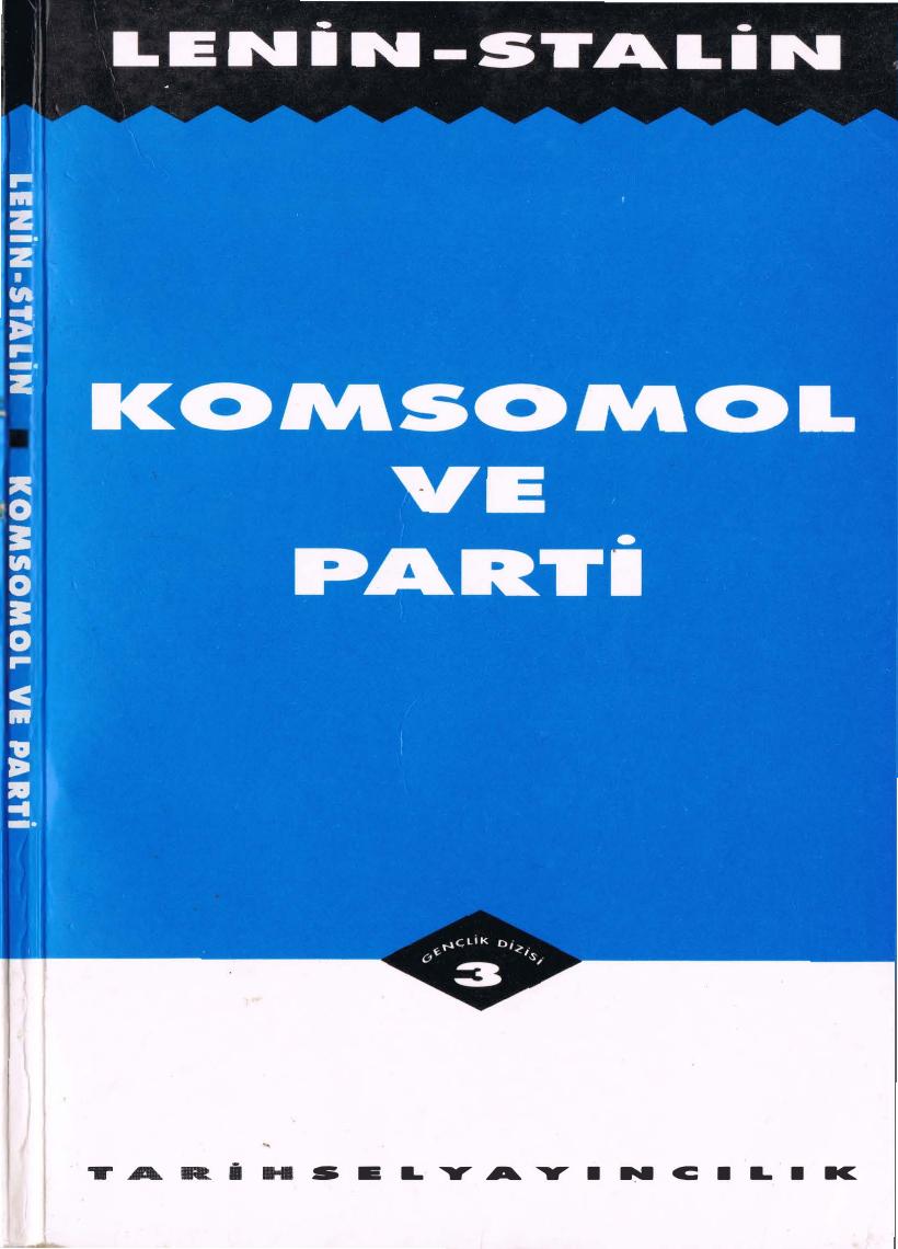 Lenin-Stalin Komsomol ve Parti Tarihsel Yayıncılık