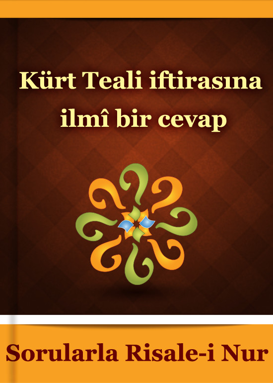Kürt Teali iftirasına ilmî bir cevap