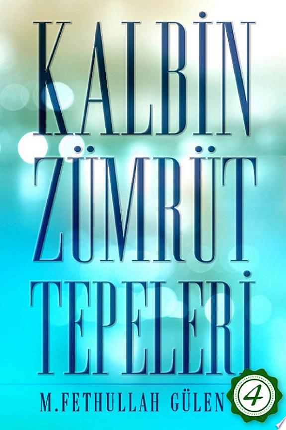 Kalbin Zümrüt Tepeleri 4