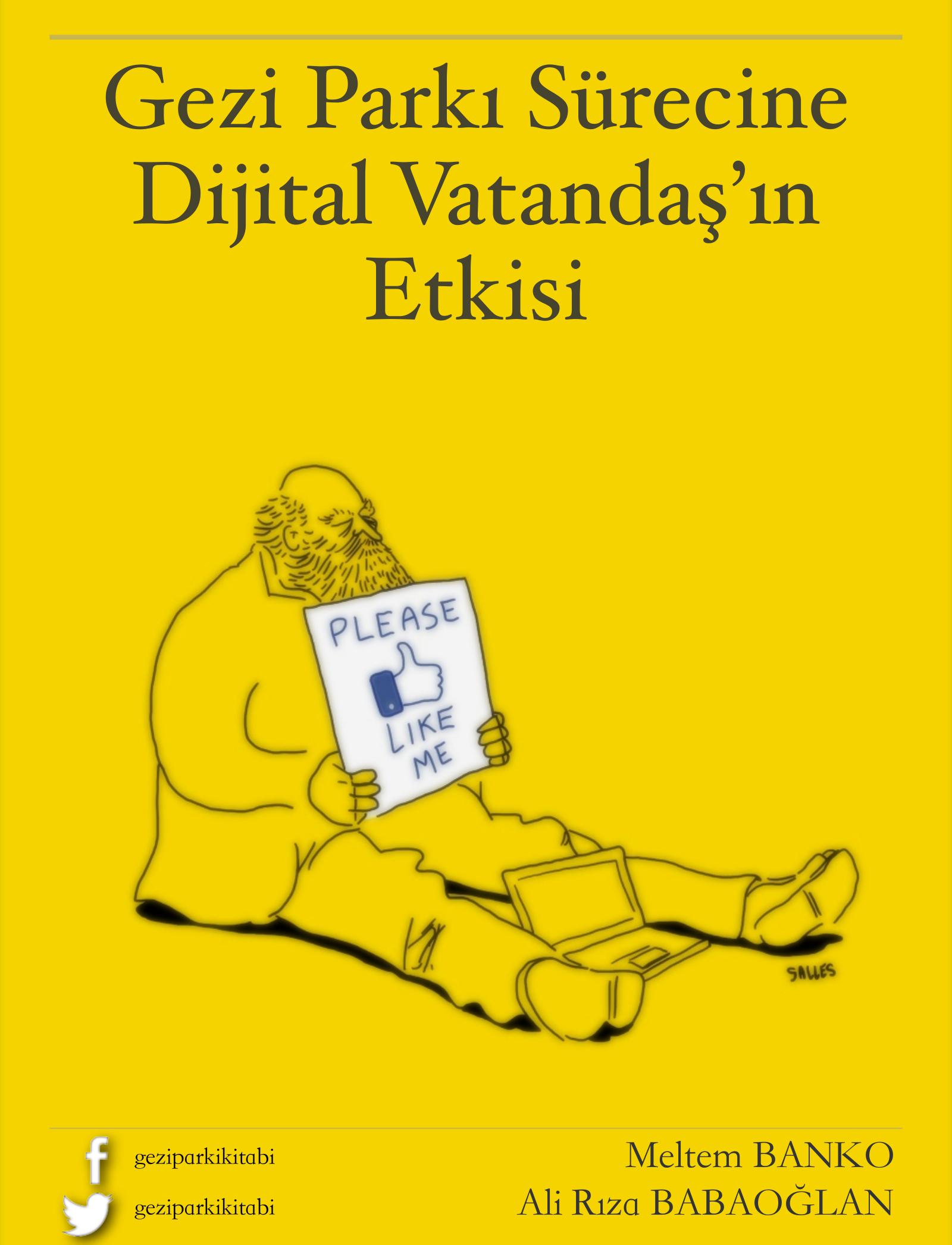 Gezi Parkı Sürecinde Digital Vatandaş'ın etkisi