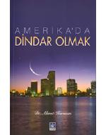Amerikada Dindar Olmak