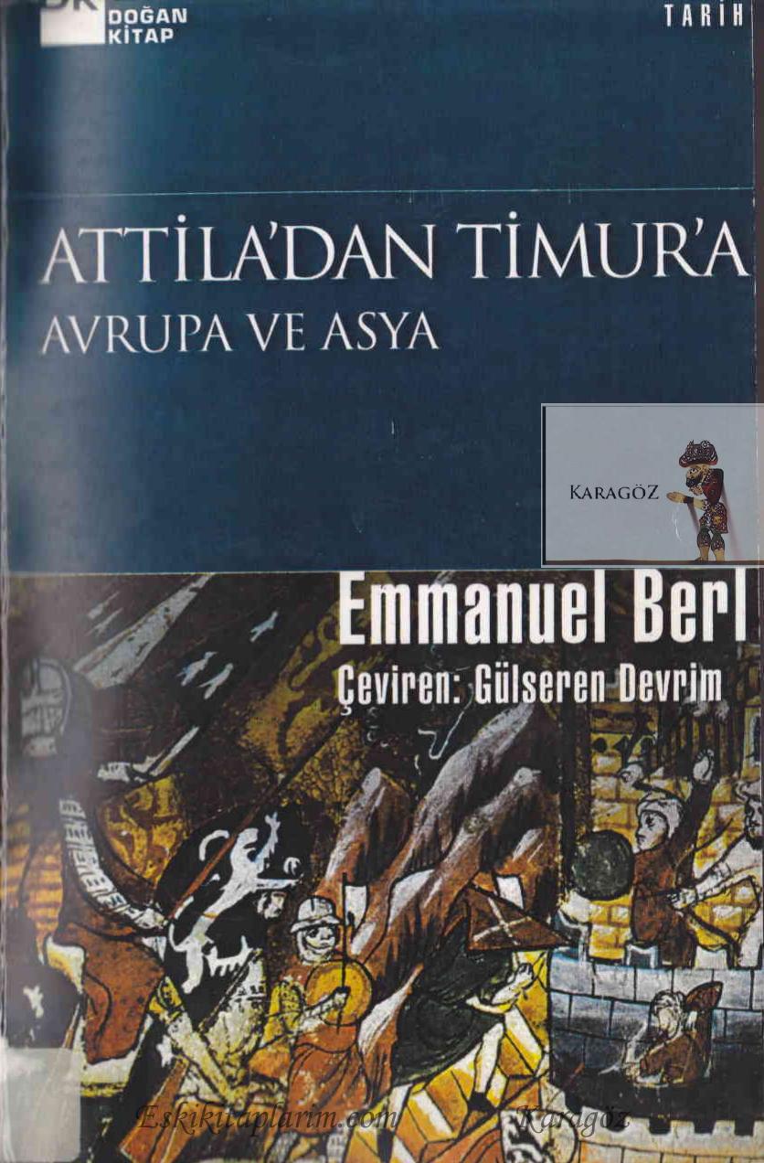Attiladan Timura Avrupa Ve Asya