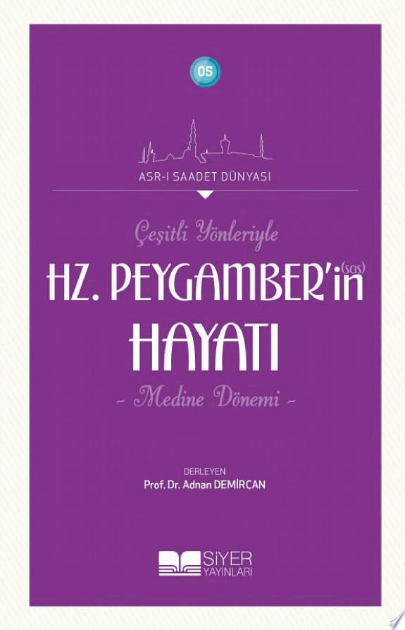 Ceşitli Yonleriyle Hz Peygamber sav