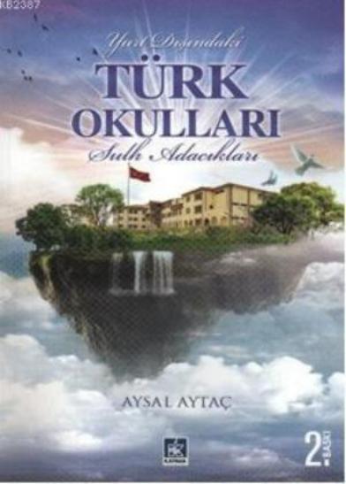 Yurt Disindaki Turk Okullari - Sulh Adaciklari