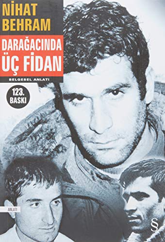 Darağacında Üç Fidan