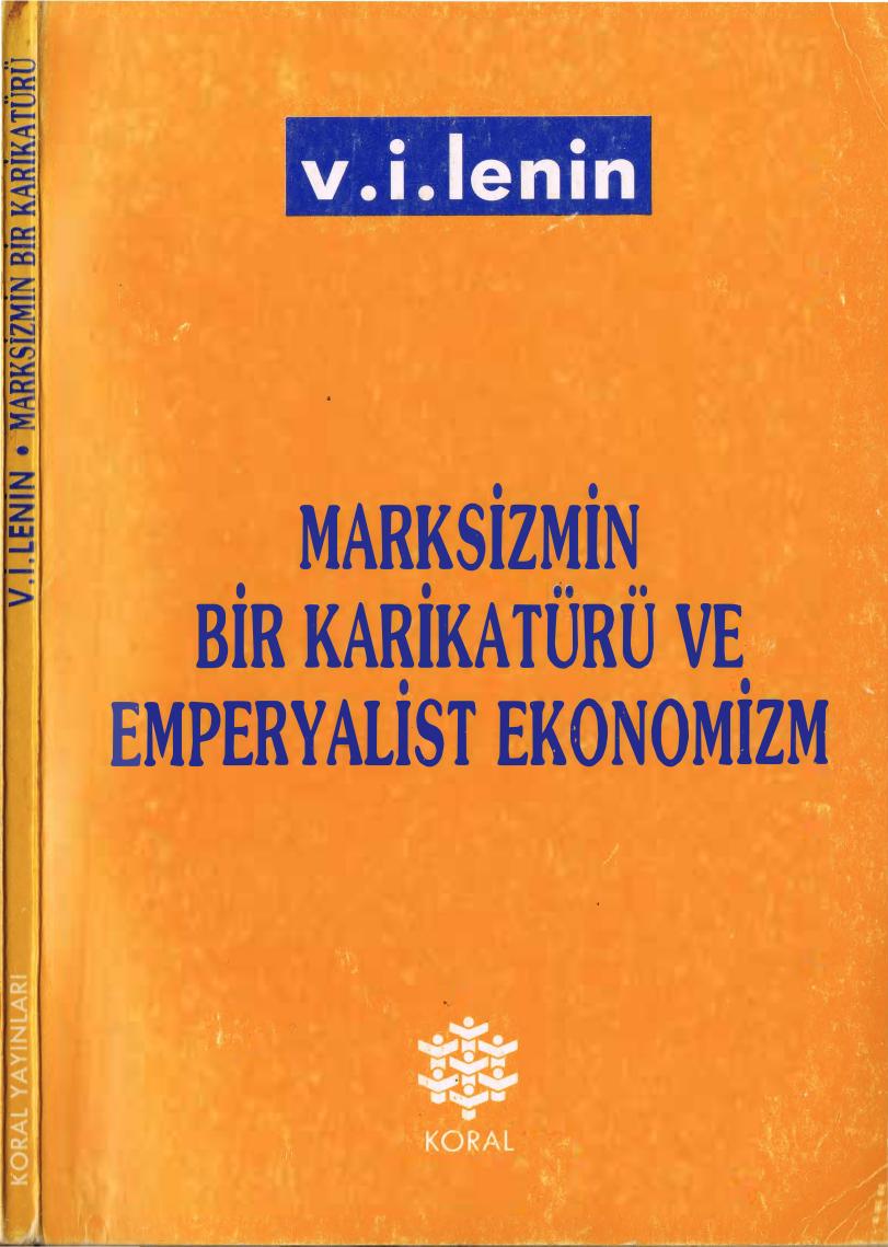 Lenin Markszmin Bir Karikatürü ve Emperyalist Ekonumizm Koral Yayınları