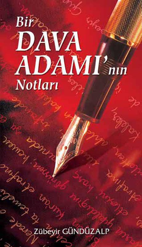 Bir Dava Adamı'nın Notları 1