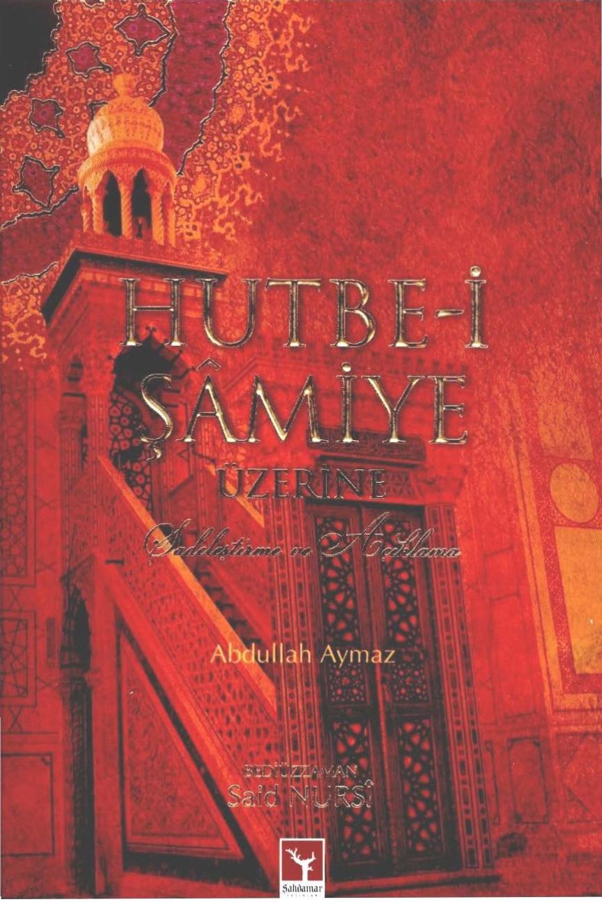 Hutbe-i Samiye Uzerine