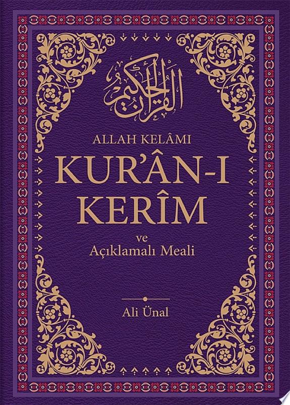 Kurani Kerim ve Aciklamali Meali Ali Unal