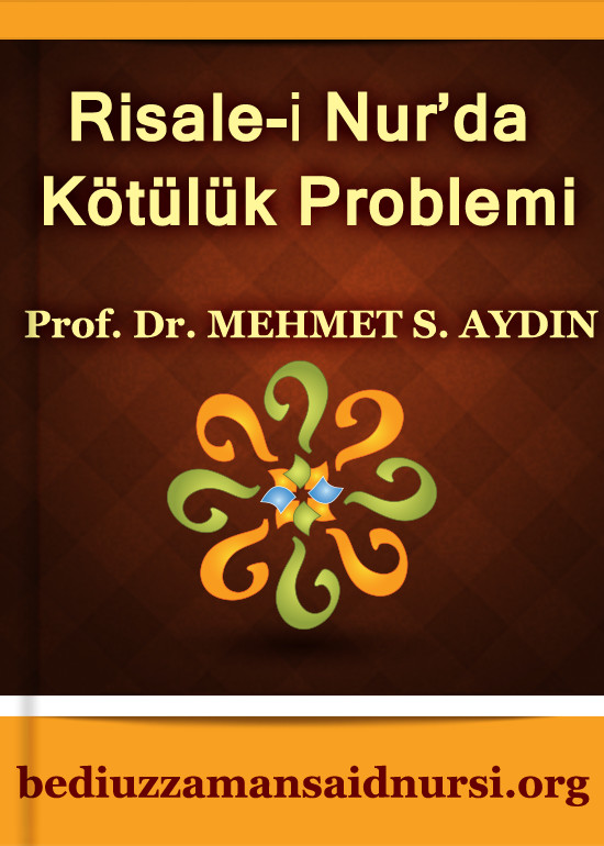 Risale-İ Nur Da Kötülük Problemi