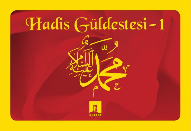 Hadis Güldestesi -1