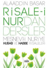 Risale-i Nur'dan Dersler - 3 - M. Nuriye - Hubab ve Habbe Risaleleri