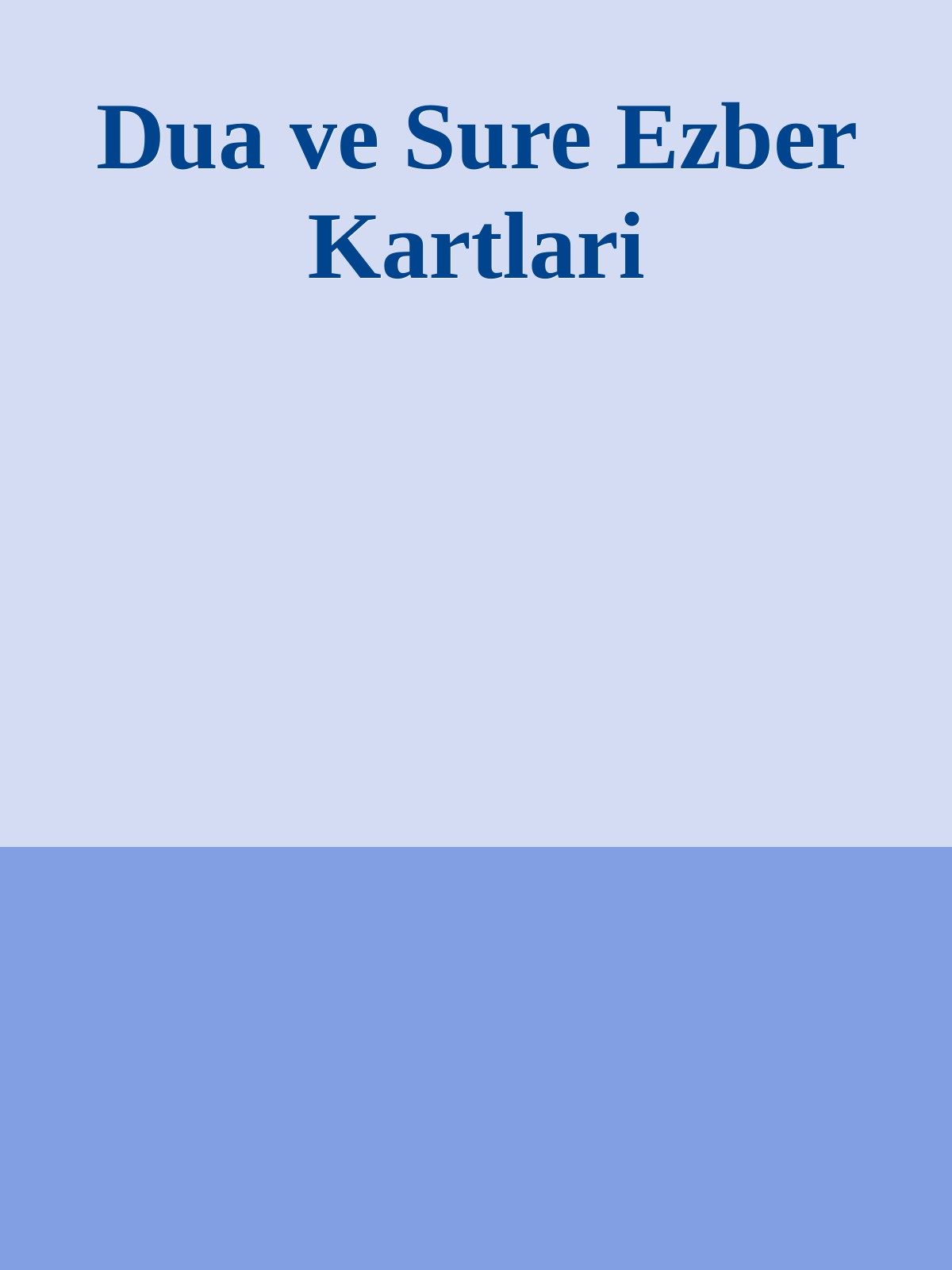 Dua ve Sure Ezber Kartlari