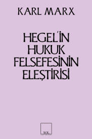 Hegel’in Hukuk Felsefesinin Eleştirisi kitap kapağı