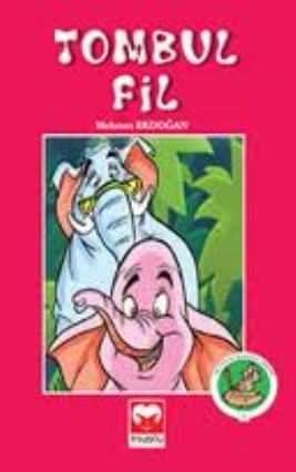 Altin Kus Masal Serisi-03 - Tombul Fil