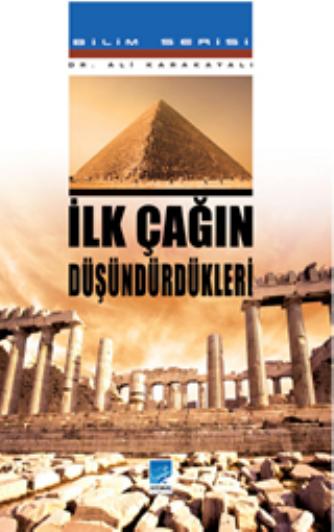 Ilk Cagin Dusundurdukleri