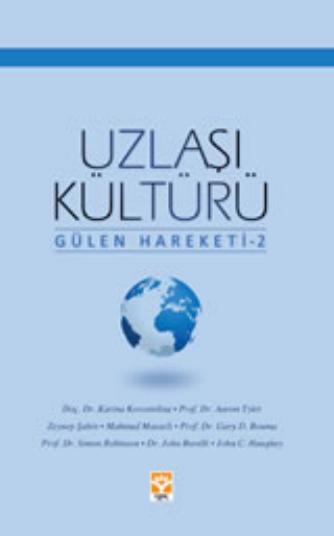 Gulen Hareketi-2 - Uzlasi Kulturu