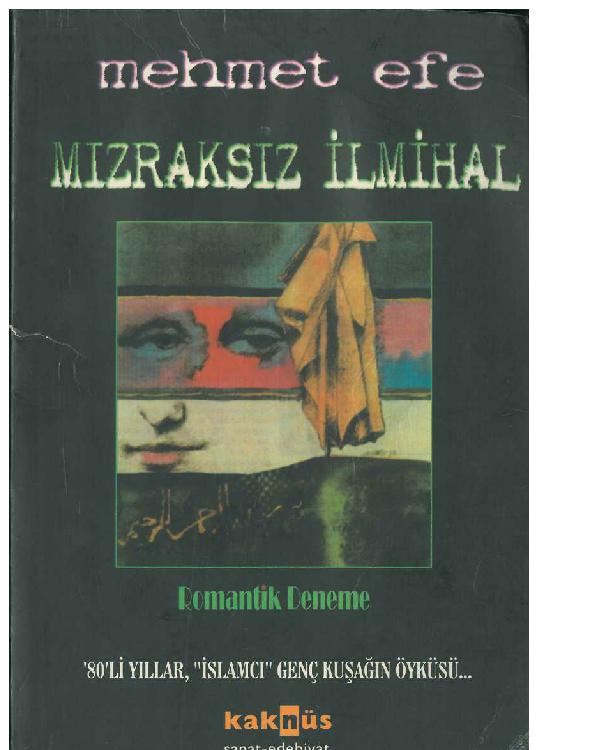 Mizraksiz ilmihal: "Romantik deneme"