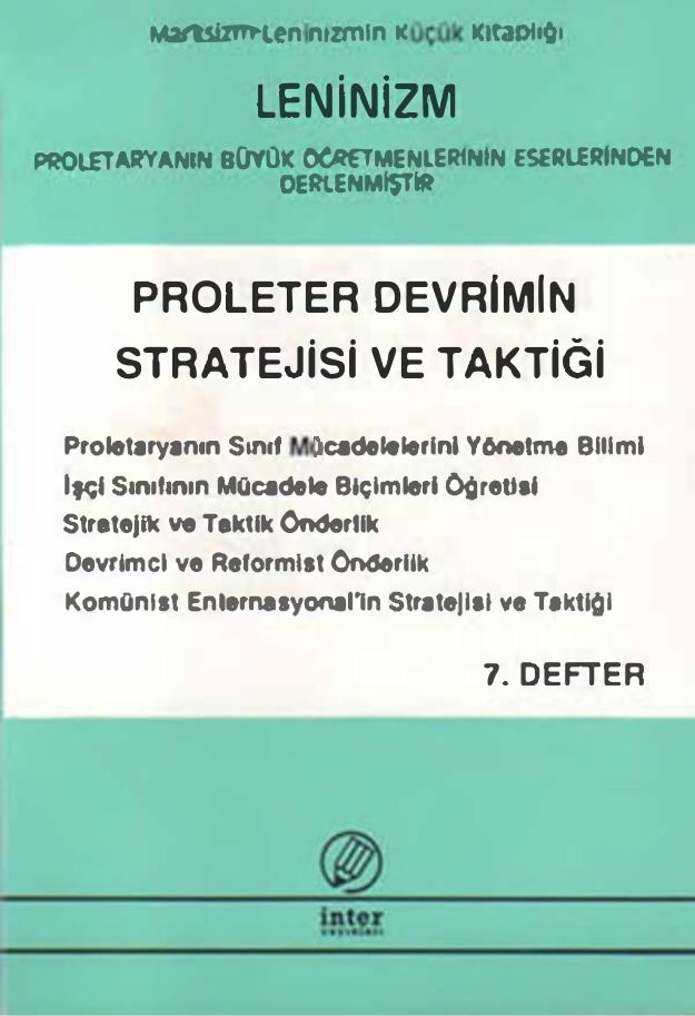 Leninizm Proleter Devrimin Stratejisi ve Taktiği 7. Defter İnter Yayınları