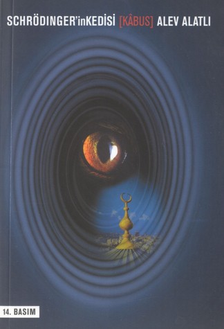 Schrödinger'in Kedisi I: Kâbus
