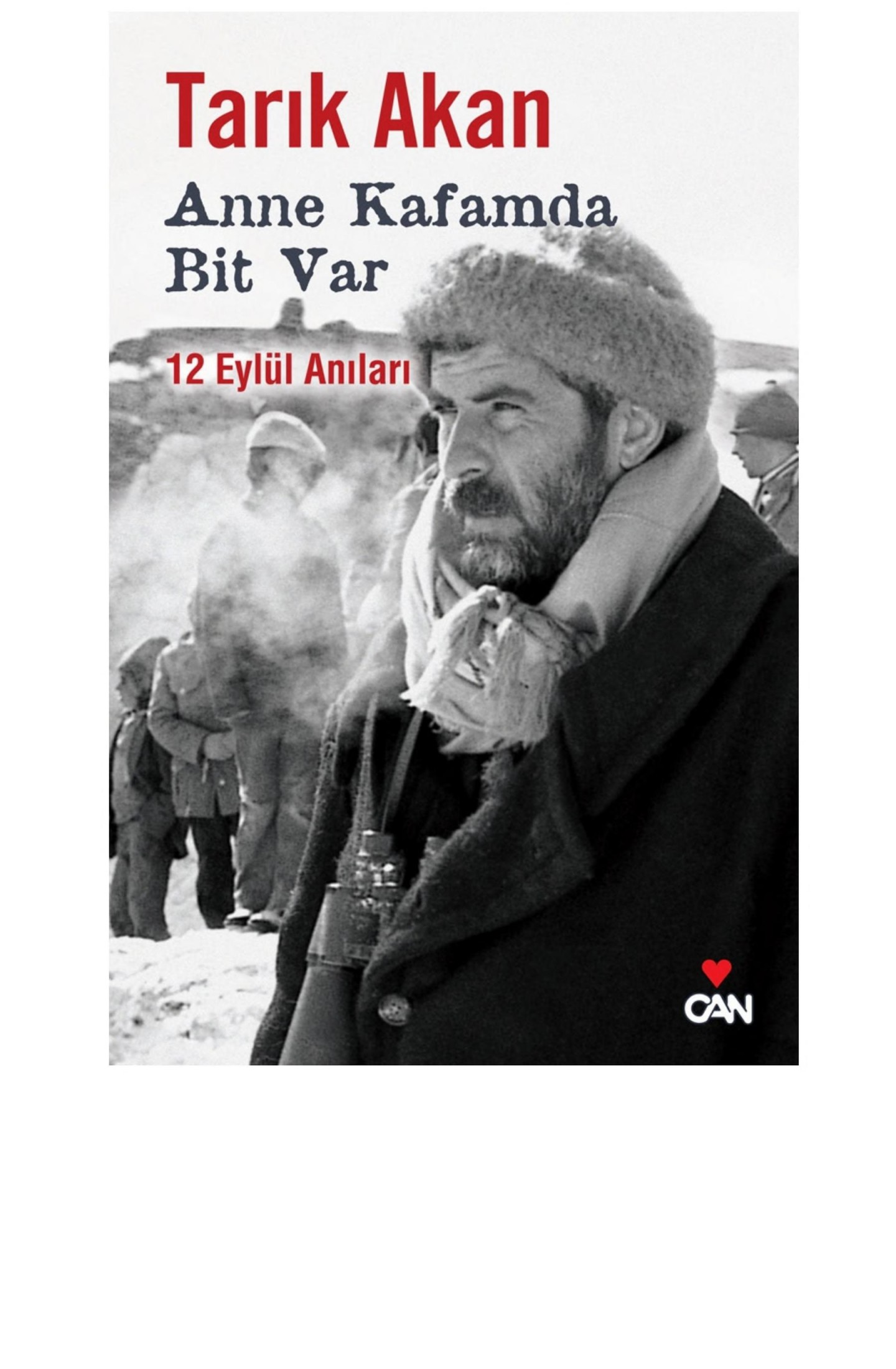 Anne Kafamda Bit Var: 12 Eylül Anıları