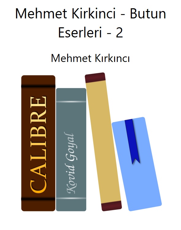 Mehmet Kirkinci - Butun Eserleri - 2