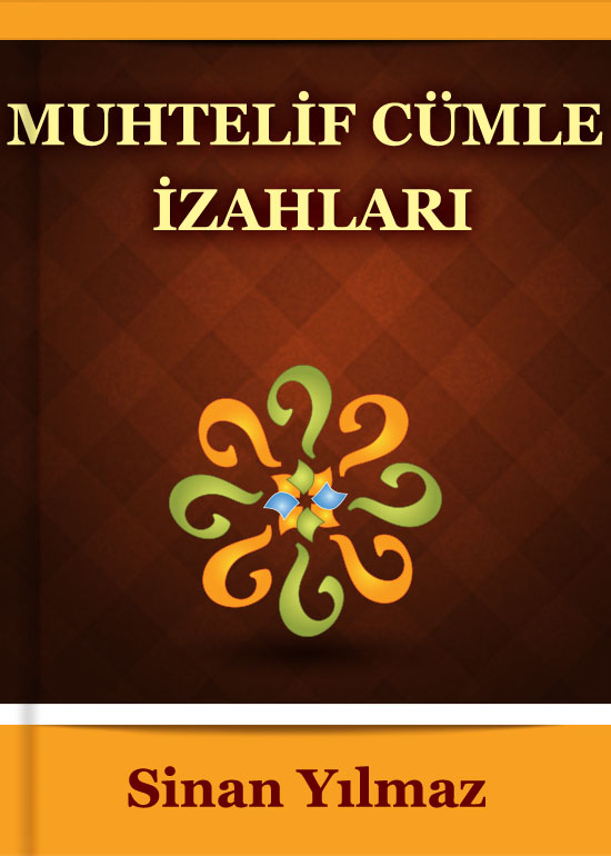 Muhtelif Cümle İzahları