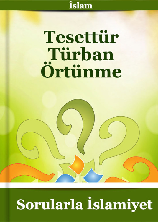 TESETTÜR-TÜRBAN-ÖRTÜNME