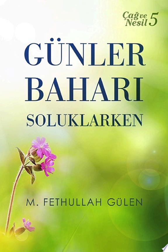Çağ ve Nesil 5 (Günler Baharı Soluklarken)