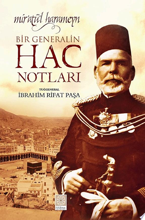 Miratul Harameyn Bir Generalin Hac Notlari