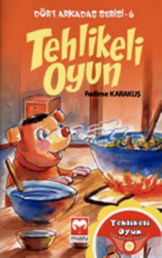 Dort Arkadas Serisi-6 - Tehlikeli Oyun