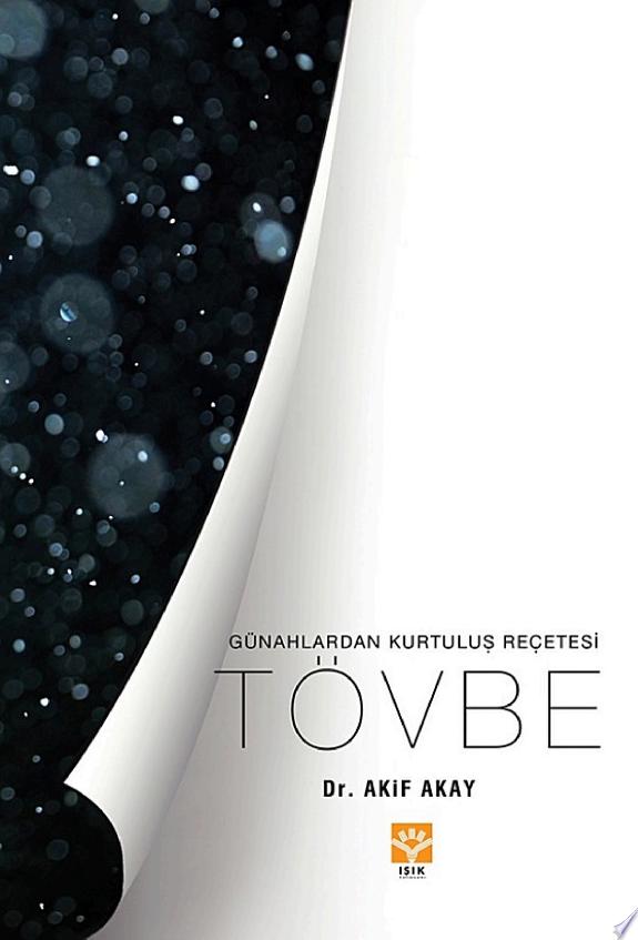 Gunahlardan Kurtulus Recetesi Tevbe