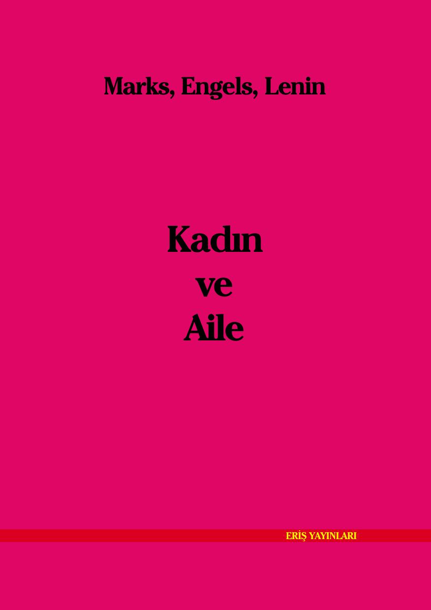 Marks, Engels, Lenin: Kadın ve Aile kitap kapağı