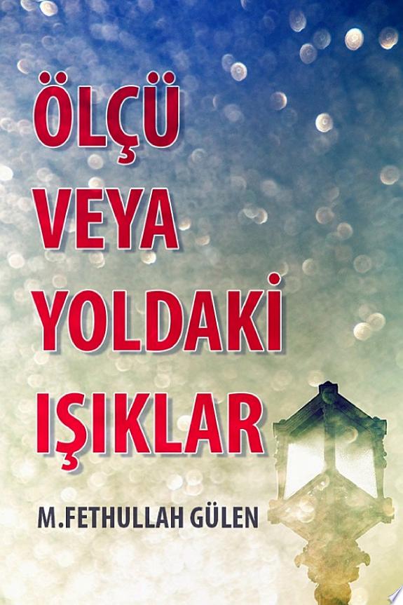 Ölçü veya Yoldaki Işıklar 1