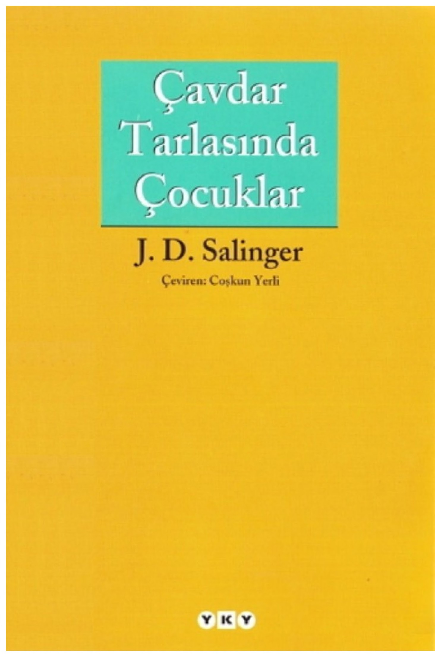 Çavdar Tarlasında Çocuklar