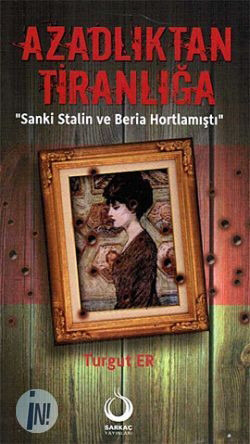 Azadlıktan Tiranlığa