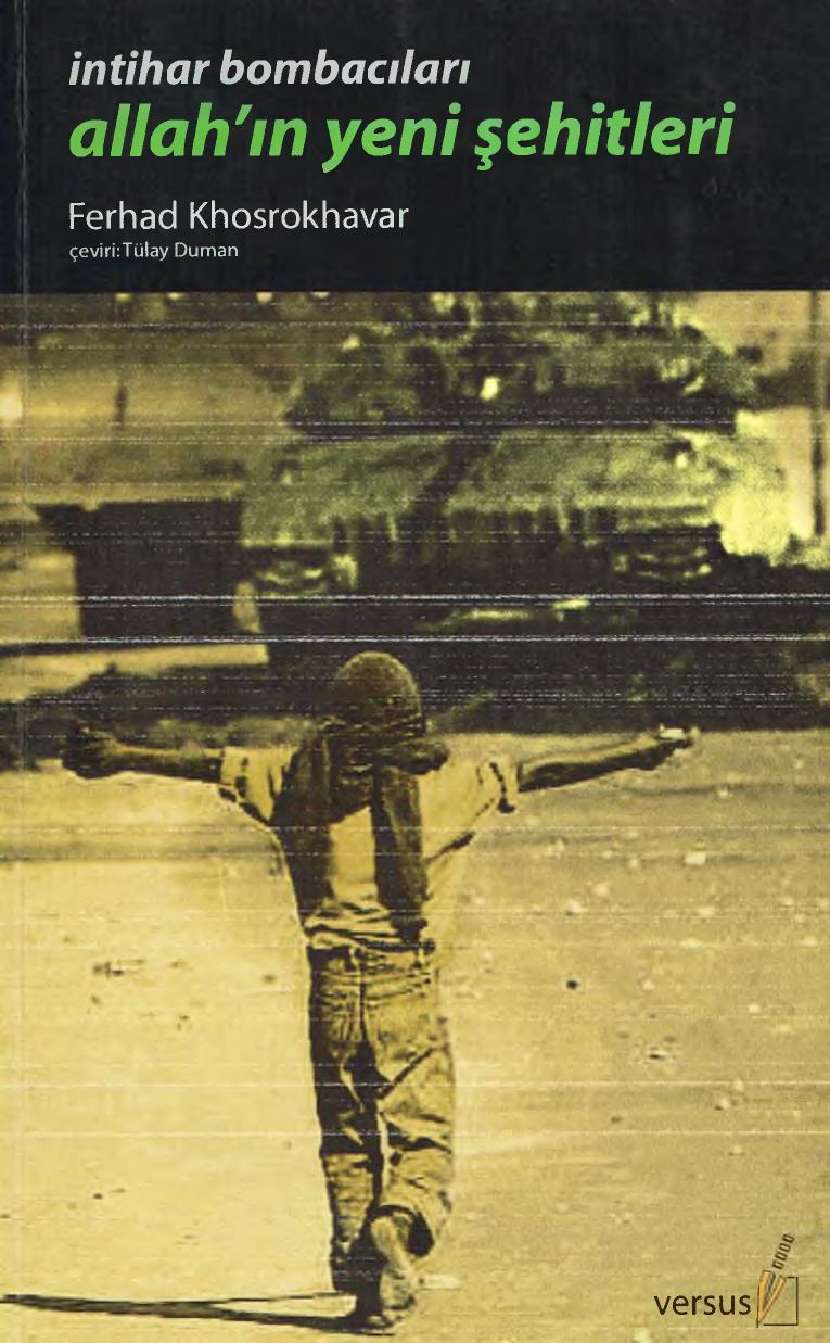 İntihar Bombacıları Allah'ın Yeni Şehitleri