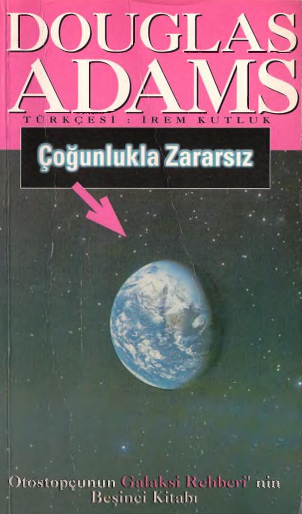Çoğunlukla Zararsız - Otostopçu serisi 5