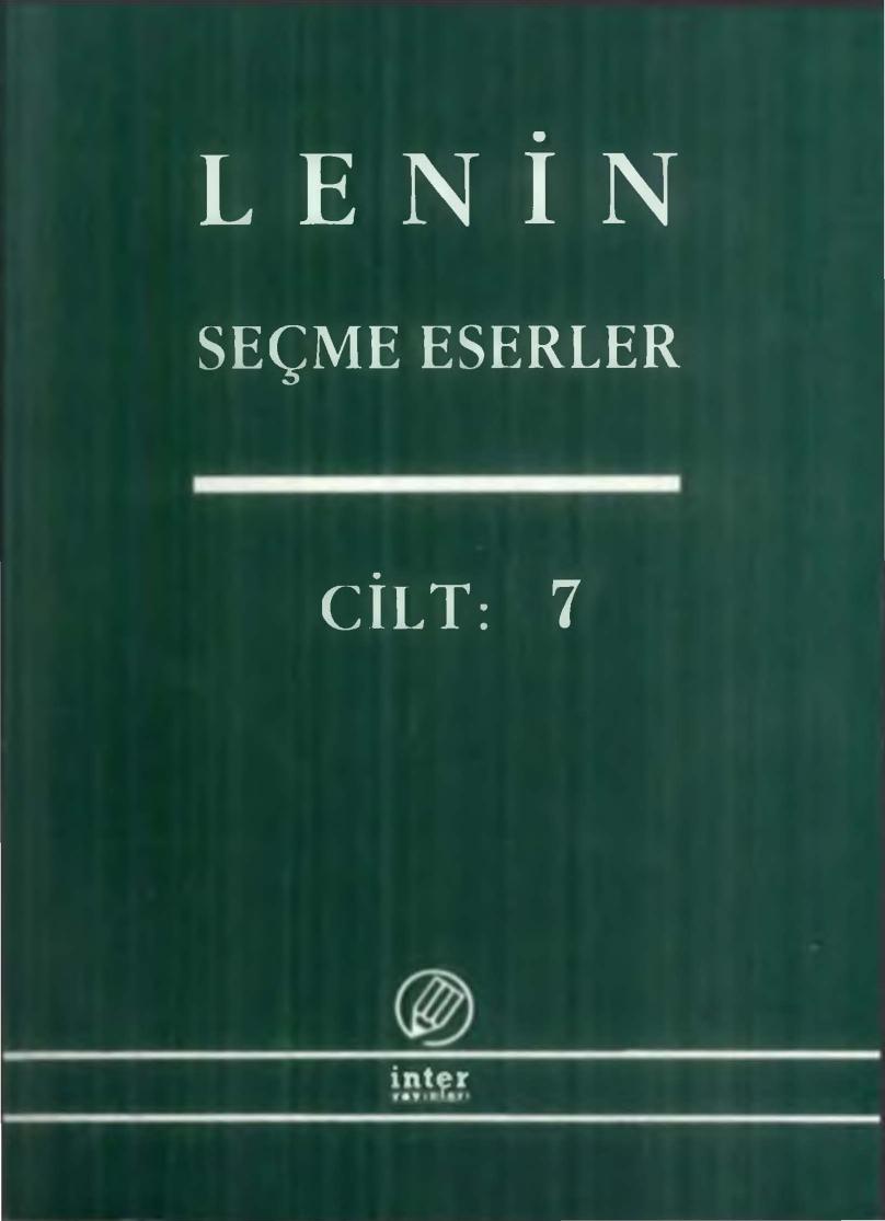Lenin Seçme Eserler Cilt 07 İnter Yayınları