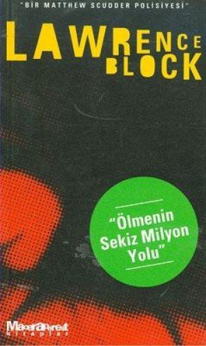 Ölmenin Sekiz Milyon Yolu