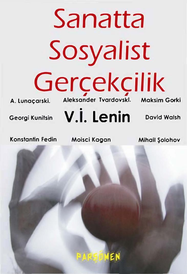 Lenin vd. SanattaSosyalist Gerçekçilik Parşömen Yayınları