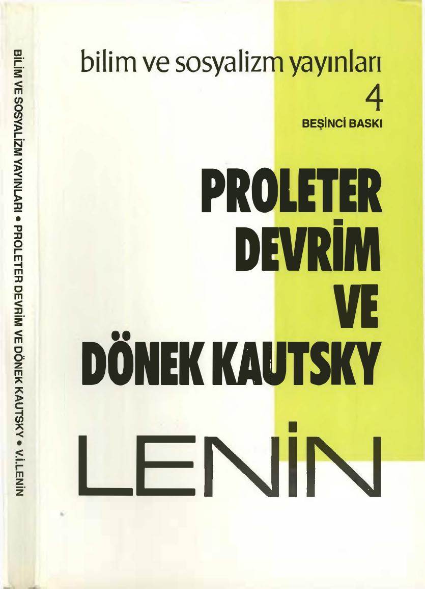 Lenin Proleter Devrim ve Dönek Kautsky Bilim ve Sosyalizm Yayınları 5. Baskı