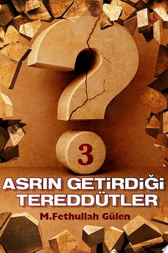 Asrın Getirdiği Tereddütler 3