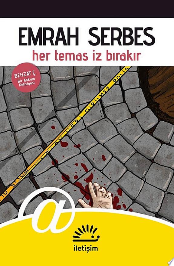 Behzat Ç. Her Temas İz Bırakır