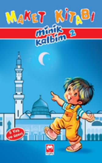 Minik Kalbim-2 - Maket Kitabi