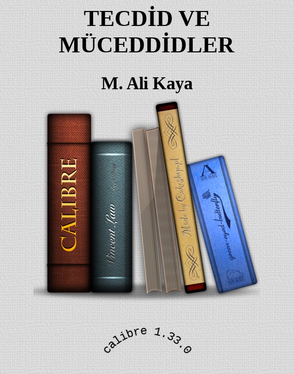 TECDİD VE MÜCEDDİDLER